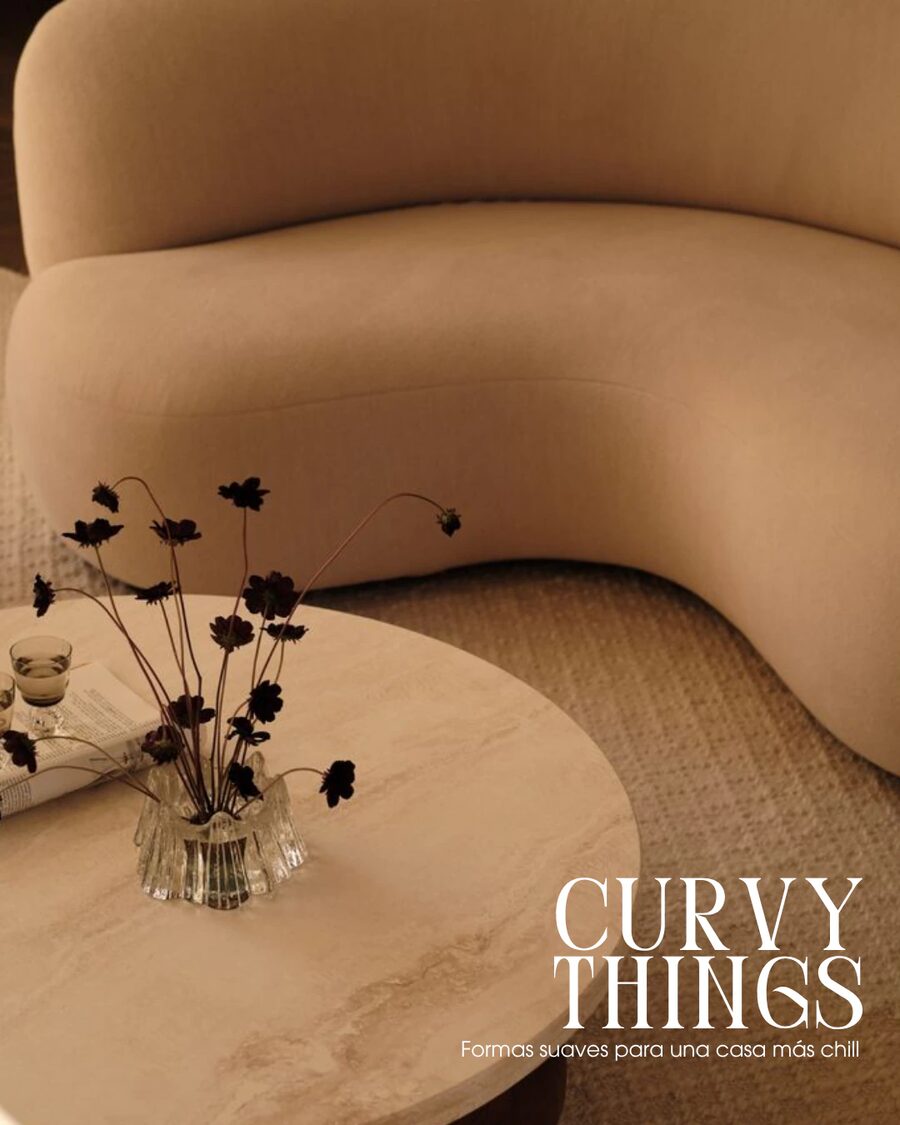 Curvy Things — Formas suaves para una casa más chill